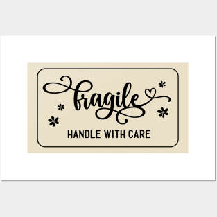 Fragile Handle With Care Posters and Art